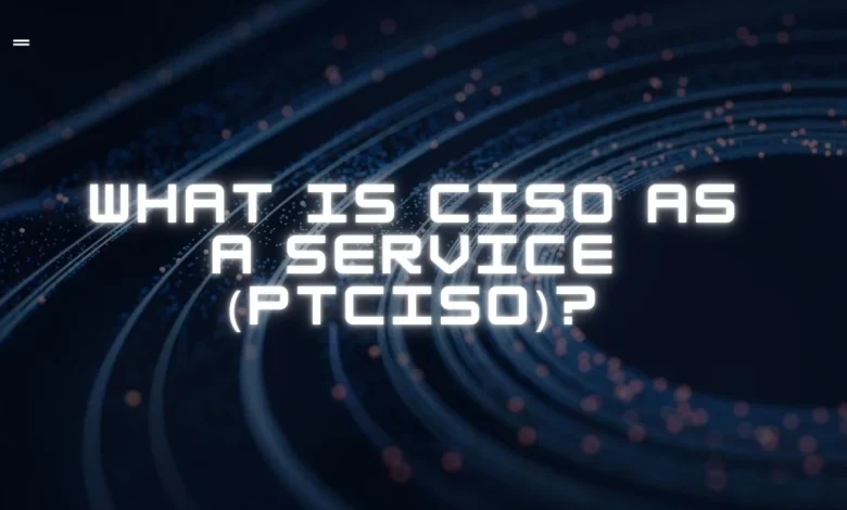 ciso as a service ptciso