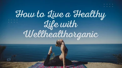 healthy life wellhealthorganic