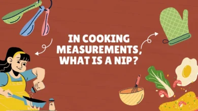 In Cooking Measurements What Is a Nip