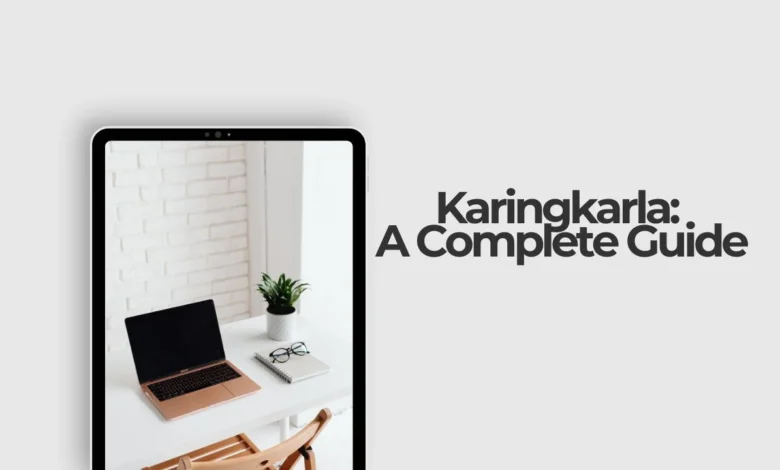 Karingkarla: A Complete Guide