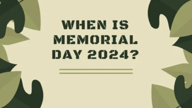 When Is Memorial Day 2024?