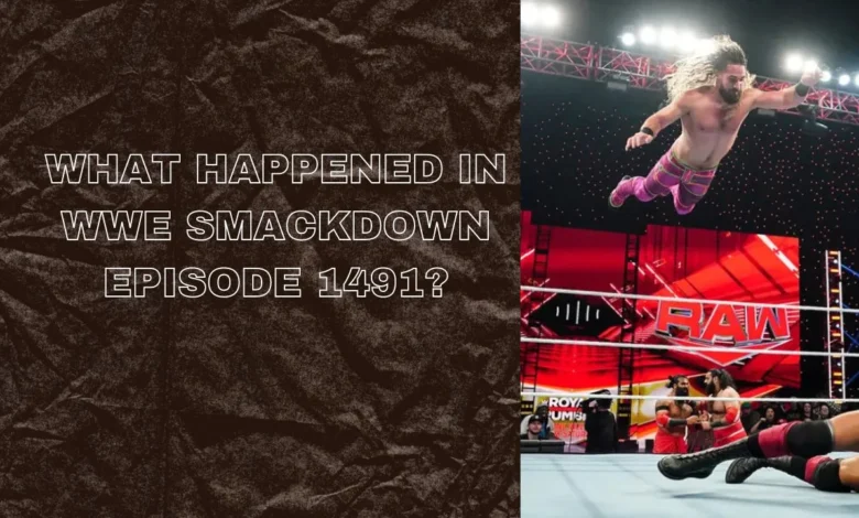 wwe smackdown episode 1491